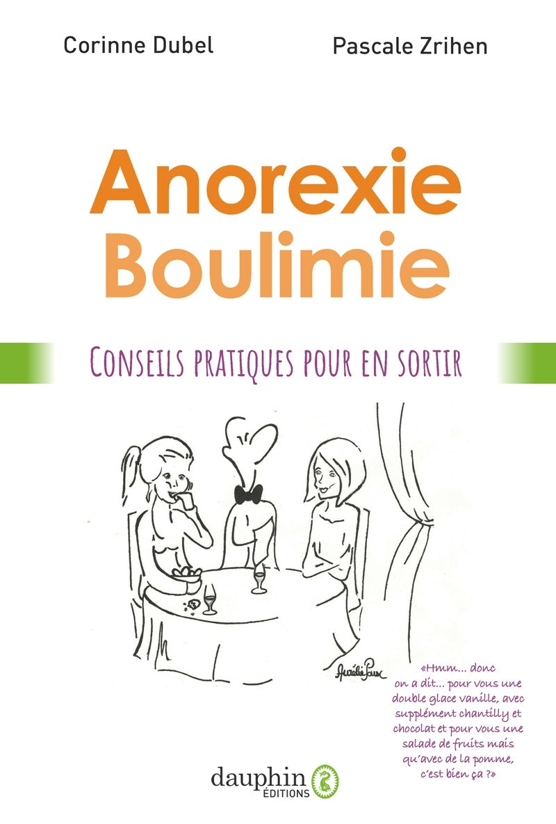 Anorexie-boulimie : conseils pratiques pour en sortir