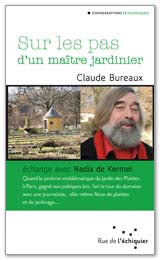 Sur les pas d'un maitre jardinier