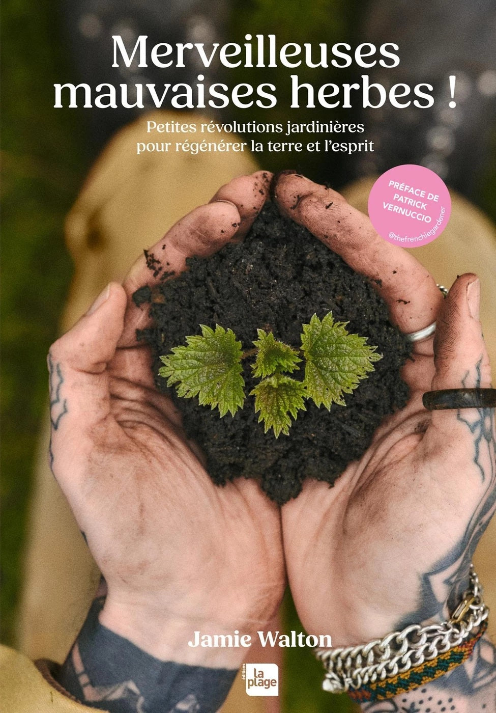 Merveilleuses mauvaises herbes