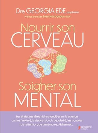 Nourrir son cerveau, soigner son mental