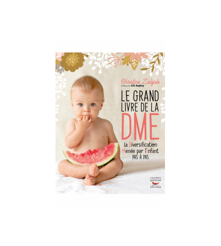 Le grand livre de la DME   (La Diversification Menée par l'Enfant, pas à pas)