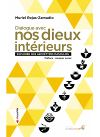 Dialogue avec nos dieux intérieurs