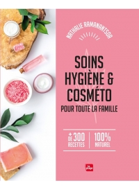 Soins, hygiène, cosméto pour toute la famille
