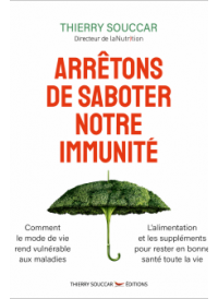 Arrêtons de saboter notre immunité