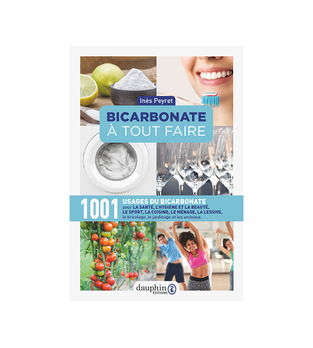 Bicarbonate à tout faire - 1001 usages