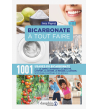 Bicarbonate à tout faire - 1001 usages