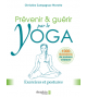 Prévenir et guérir par le yoga
