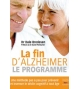 La fin d'Alzheimer - Le programme