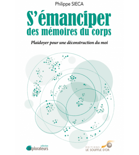 S'émanciper des mémoires du corps