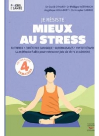 Je résiste mieux au stress