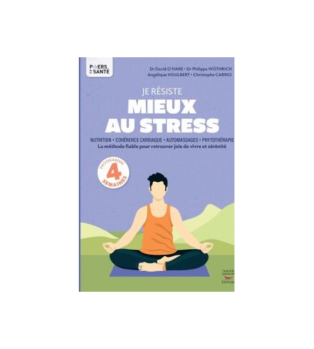 Je résiste mieux au stress