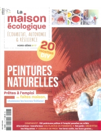 Hors-série n°17  La Maison Ecologique - Peintures naturelles