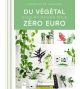 Du végétal dans ma maison pour zéro euro