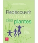 Redécouvrir les bienfaits des plantes