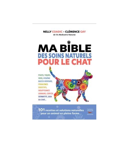 Ma bible des soins naturels pour le chat