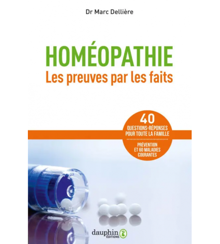 Homéopathie, les preuves par les faits