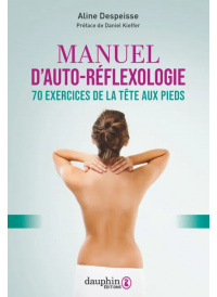 Manuel d’auto-réflexologie – 70 exercices