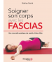 Soigner son corps avec les fascias