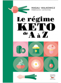 Le régime kéto de A à Z