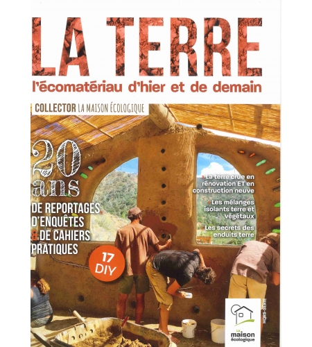 Collector Terre magazine La Maison Ecologique