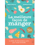 La meilleure façon de manger