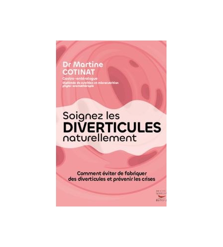 Soignez les diverticules naturellement