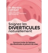 Soignez les diverticules naturellement