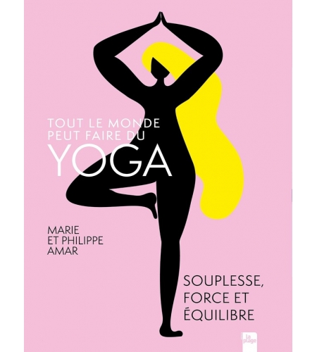 Tout le monde peut faire du yoga