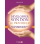 Développer son don et le pratiquer