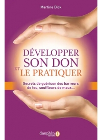 Développer son don et le pratiquer