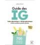 Guide des IG (Index Glycémique + charge glycémique)