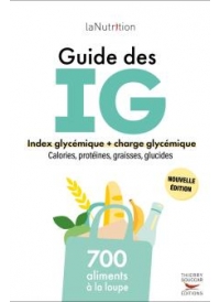Guide des IG (Index Glycémique + charge glycémique)