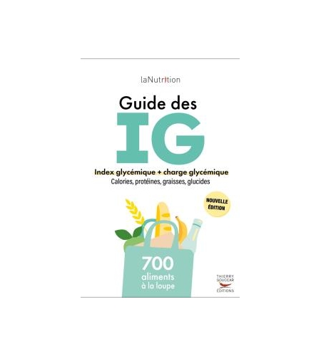 Guide des IG (Index Glycémique + charge glycémique)