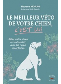 Le meilleur véto de votre chien, c'est lui