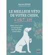 Le meilleur véto de votre chien, c'est lui