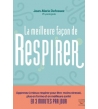 La meilleure façon de respirer
