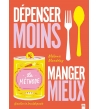 Dépenser moins, manger mieux