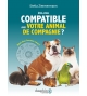 Compatible avec votre animal de compagnie ?