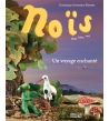Noïs un voyage enchanté