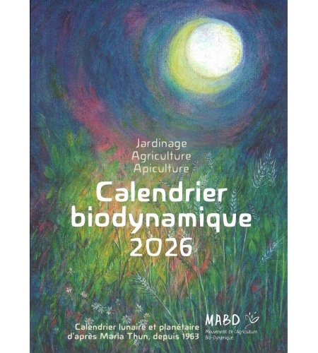 Calendrier biodynamique 2026 - Lunaire et planétaire