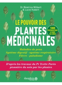 Le pouvoir des plantes médicinales