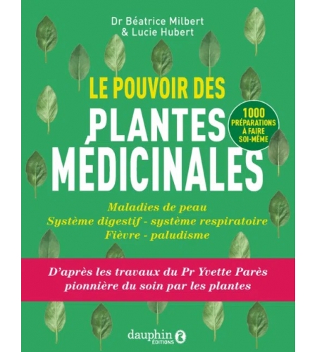 Le pouvoir des plantes médicinales