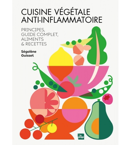 Cuisine végétale anti-inflammatoire
