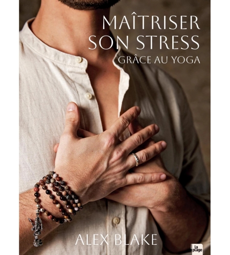 Maîtriser son stress grâce au yoga
