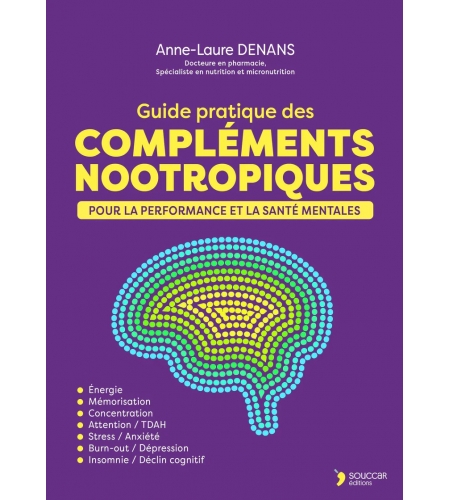 Guide pratique des compléments nootropiques