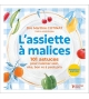 L'assiette à malices - 101 Astuces