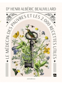 Le médecin des pauvres et 2000 recettes utiles