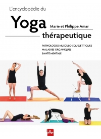 L'encyclopédie du yoga thérapeutique