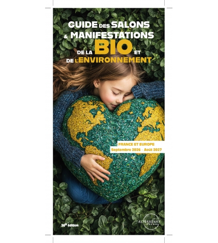 Guide des Salons et manifestations de la bio et de l'environnement 2026-2027