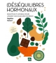 (Dés)équilibres hormonaux